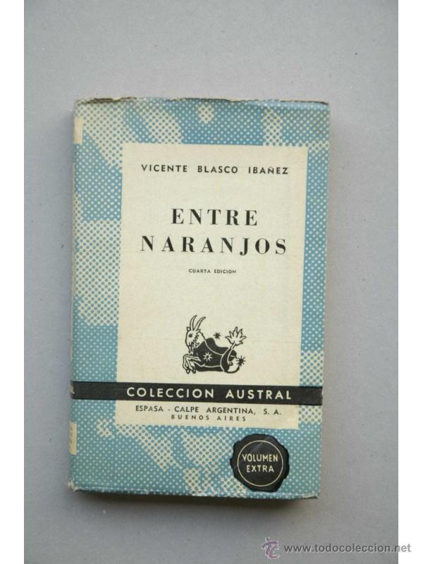 Libros: Entre naranjos - Vicente Blasco Ib&aacute;&ntilde;ez - Foto 1