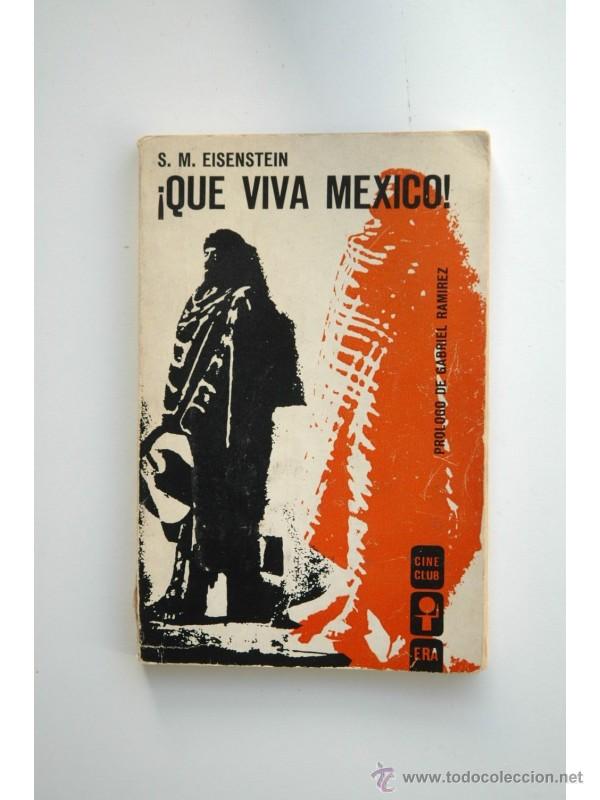 Libros: Que viva M&eacute;xico - Eisenstein, S. M. - Foto 1