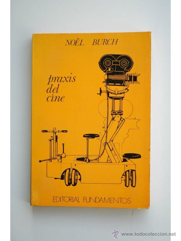 Libros: Praxis del cine - Burch, N&ouml;el - Foto 1