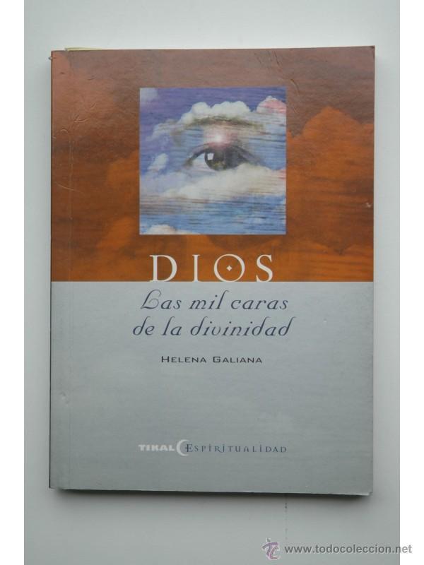Libros: Dios : las mil caras de la divinidad - Galiana, Helena - Foto 1