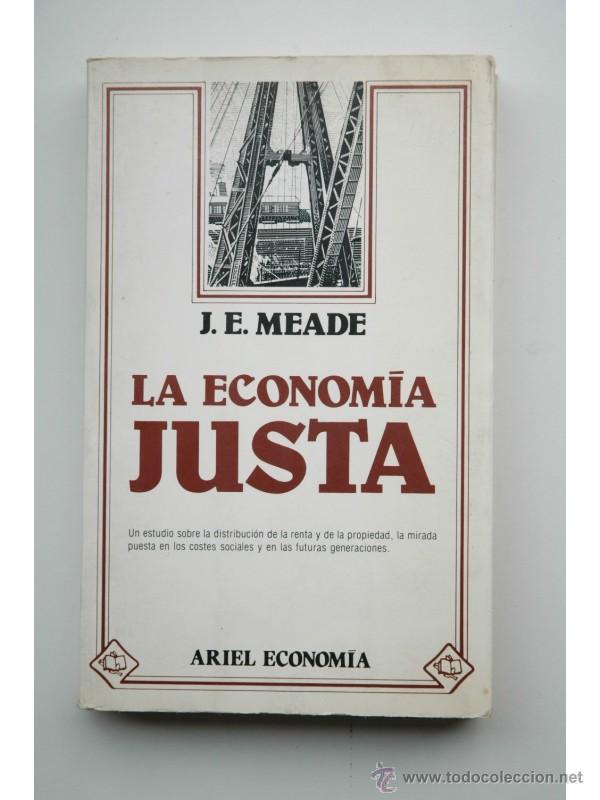 Libros: La economia justa - MEADE, J. E. - Foto 1