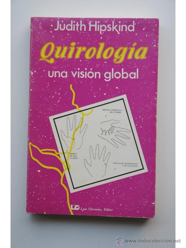 Libros: Quirologia una visi&oacute;n global - Judith Hipskind - Foto 1