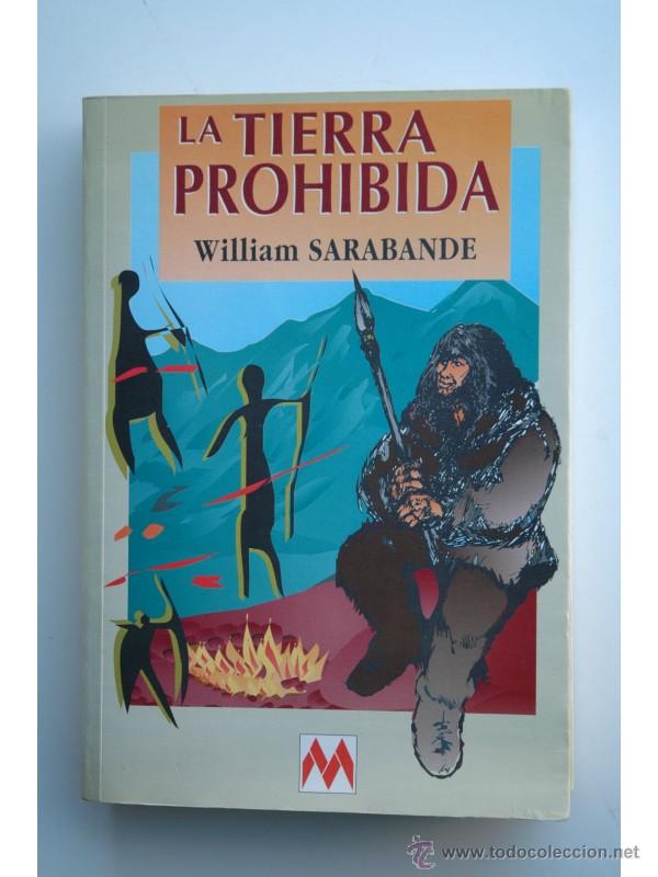 Libros: La tierra prohibida - SARABANDE, William - Foto 1