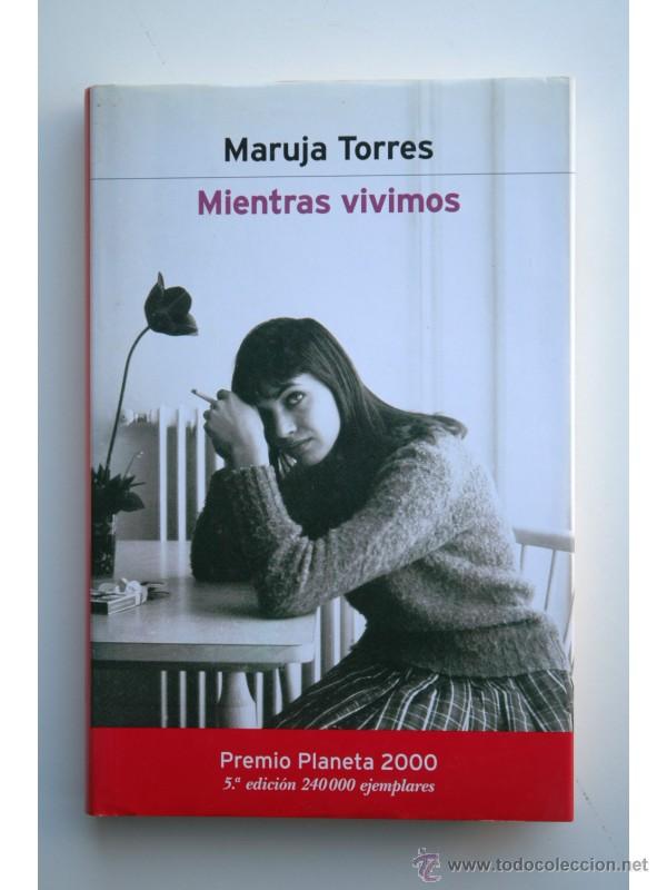 Libros: Mientras vivimos - Torres,&nbsp;Maruja - Foto 1