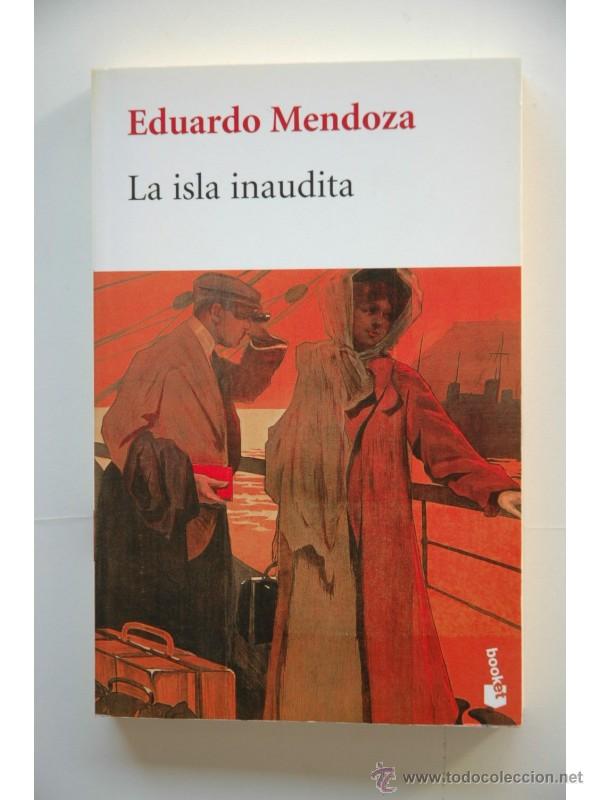 Libros: La isla inaudita - MENDOZA, Eduardo - Foto 1
