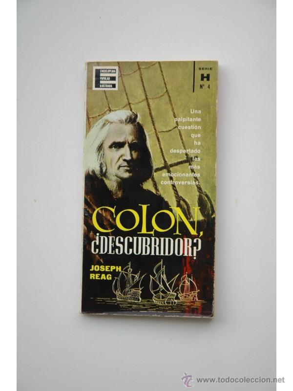 Libros: Col&oacute;n, &iquest;descubridor? - REAG, Joseph - Foto 1