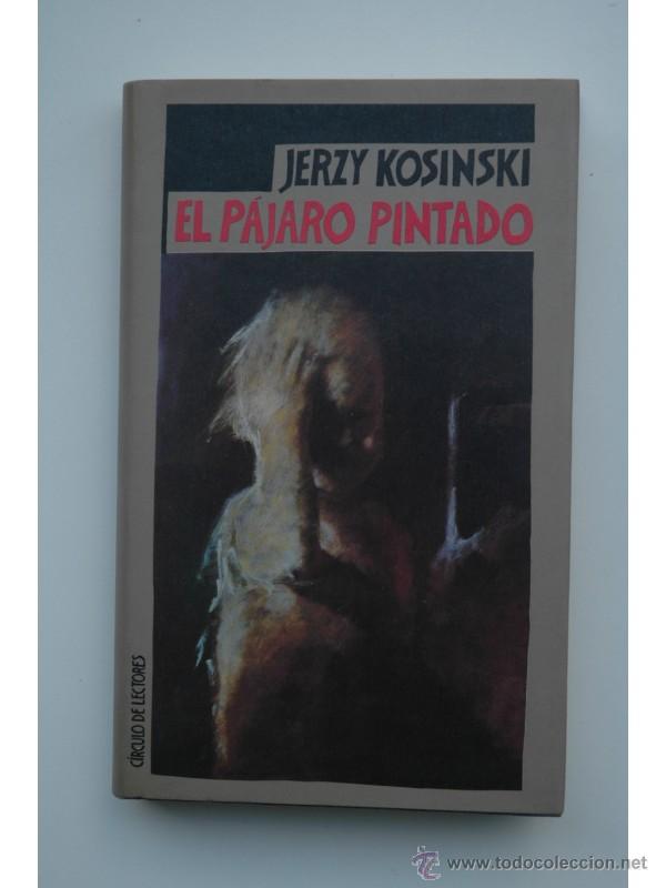 Libros: El p&aacute;jaro pintado - KOSINSKI, Jerzy - Foto 1