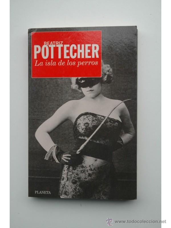 Libros: La isla de los perros - POTTECHER, Beatriz - Foto 1