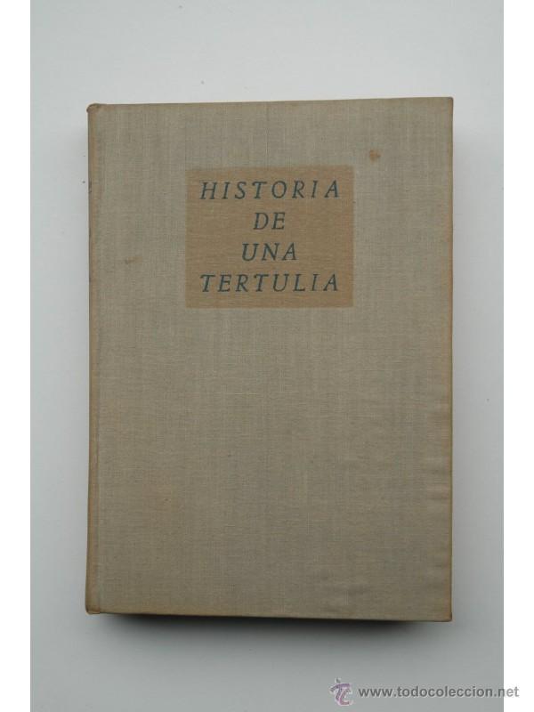 Libros: Historia de una tertulia - D&Iacute;AZ-CA&Ntilde;ABATE, Antonio - Foto 1