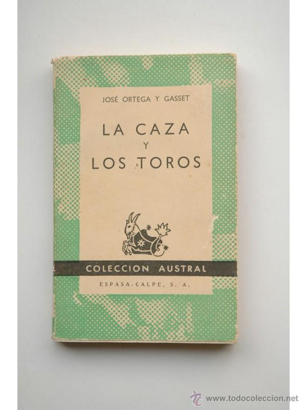 Libros: La caza y los toros - ORTEGA Y GASSET, Jos&eacute; - Foto 1