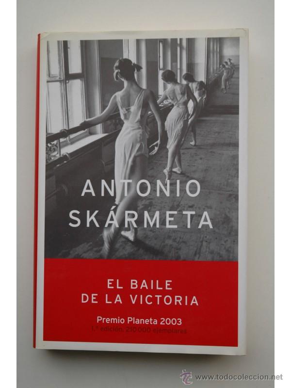 Libros: El baile de la Victoria - SK&Aacute;RMETA, Antonio - Foto 1