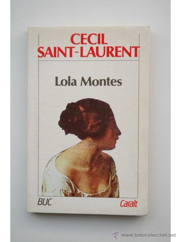 Libros: Lola Montes  - SAINT-LAURENT, Cecil - Foto 1