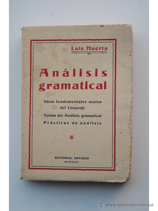 Libros: An&aacute;lisis gram&aacute;tical - HUERTA, Luis - Foto 1