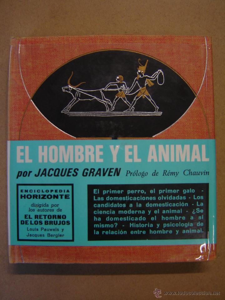 Libros: El hombre y el animal  - Jacques Graven - Foto 1