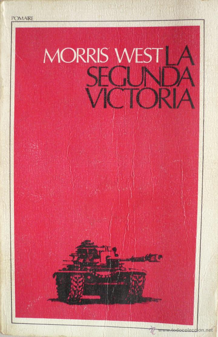 Libros: MORRIS WEST / LA SEGUNDA VICTORIA / (Ref: 2459-X) - Foto 1