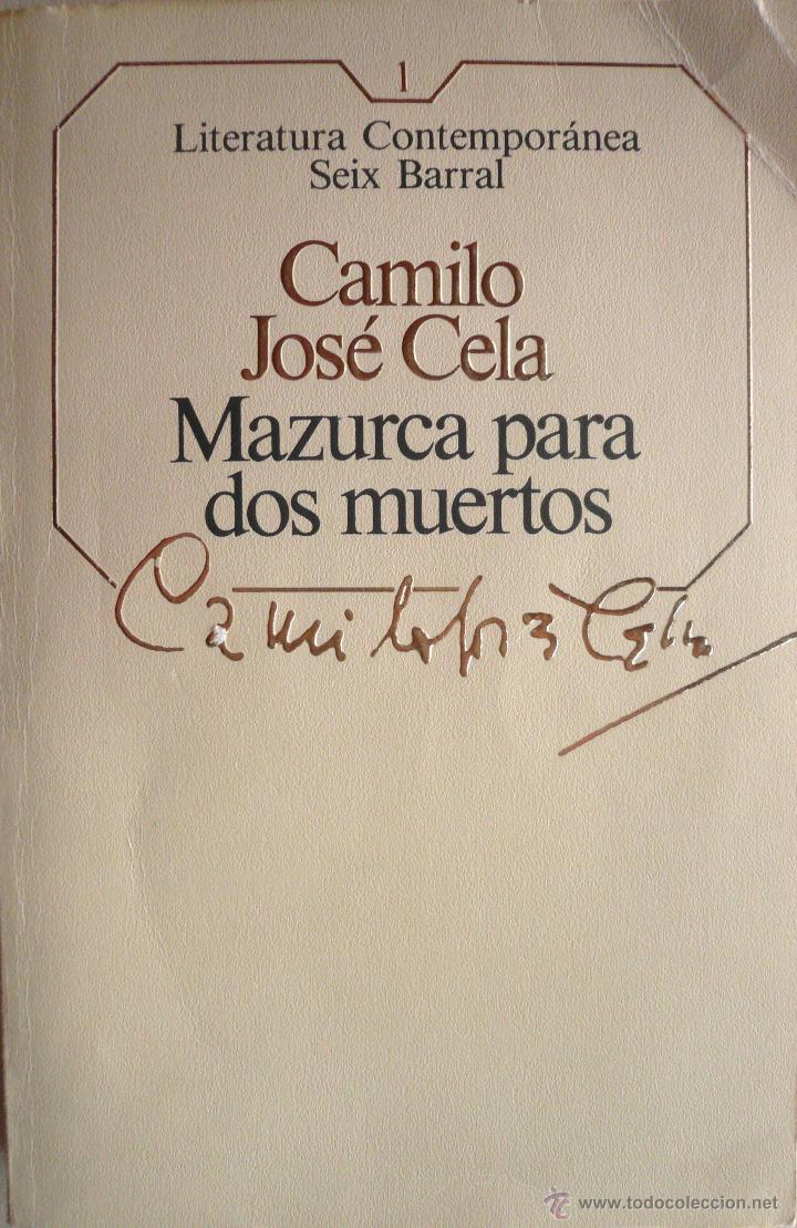 Libros: CAMILO JOS&Eacute; CELA / MAZURCA PARA DOS MUERTOS / (Ref: 2467-X) - Foto 1
