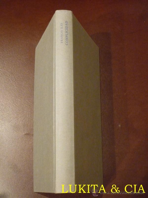 Libros: COMPLICIDAD - FRANCIS ILES - Foto 6