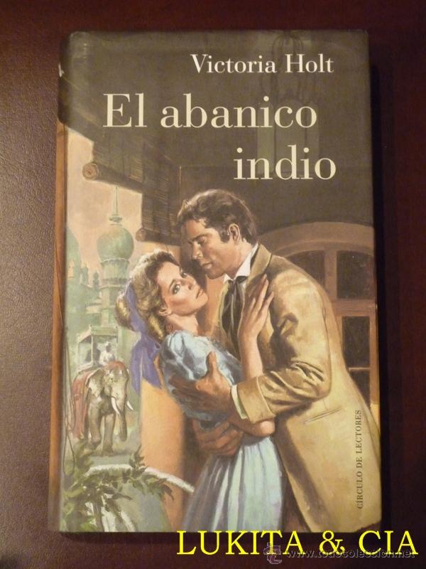 Libros: EL ABANICO INDIO - VICTORIA HOLT - Foto 1