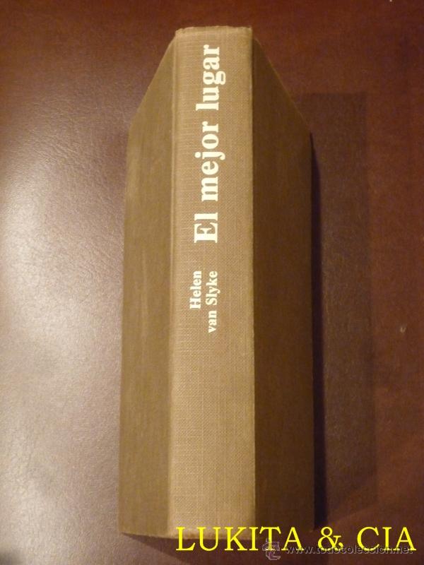 Libros: EL MEJOR LUGAR - HELEN VAN SLYKE - Foto 6