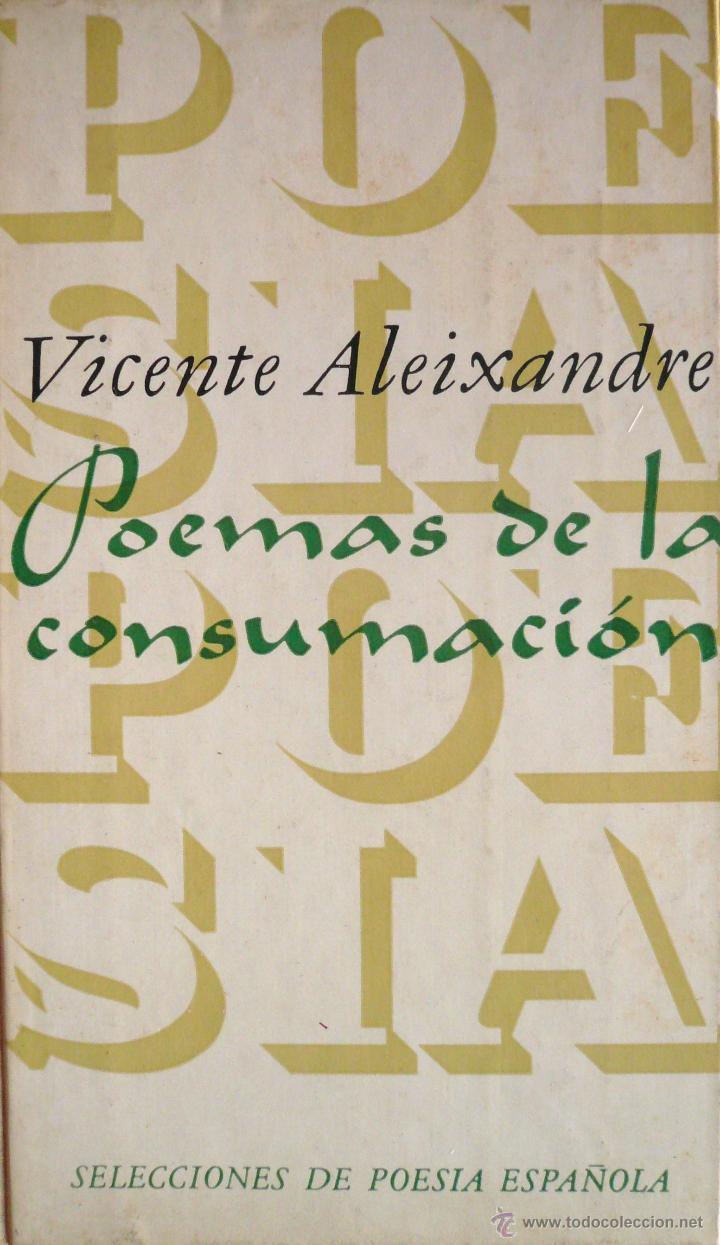 Libros: VICENTE ALEIXANDRE / POEMAS DE LA CONSUMACI&Oacute;N / (Ref: 2482-X) - Foto 1
