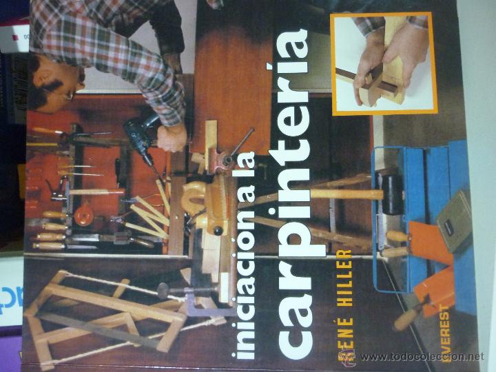 Libros: Iniciacion a la carpinteria Editorial Everest - Foto 1