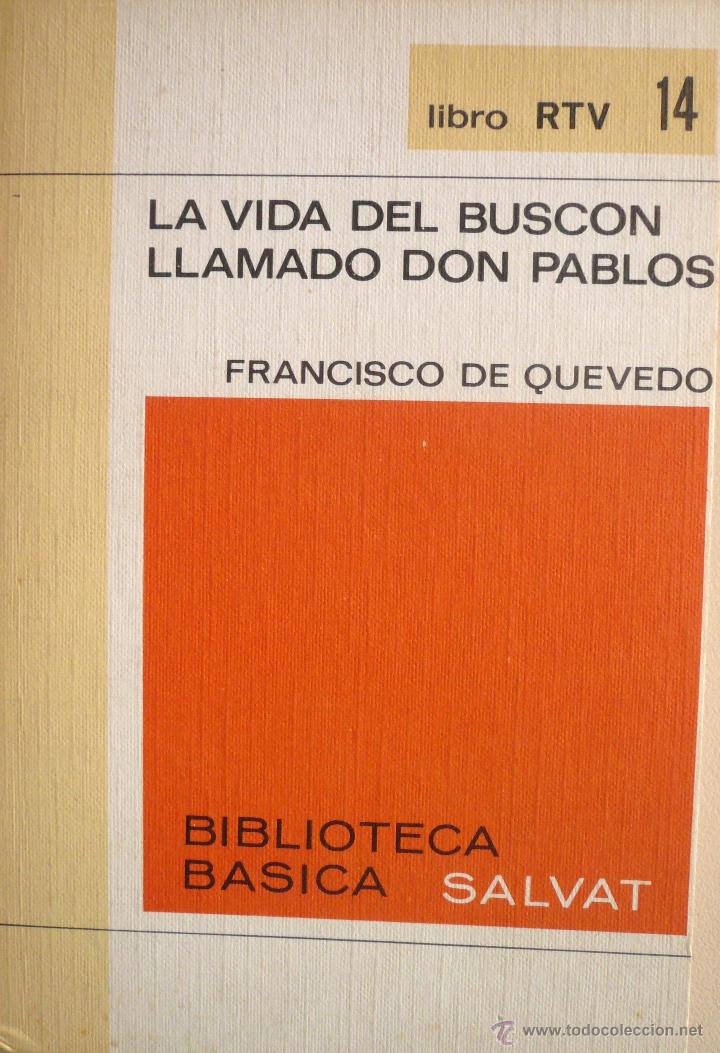 Libros: FRANCISCO DE QUEVEDO / LA VIDA DEL BUSC&Oacute;N LLAMADO DON PABLOS / (Ref: 2502-X) - Foto 1