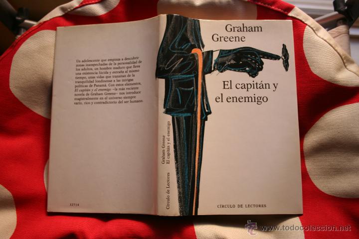 Libros: EL CAPITAN Y EL ENEMIGO - GRAHAM GREENE - Foto 3