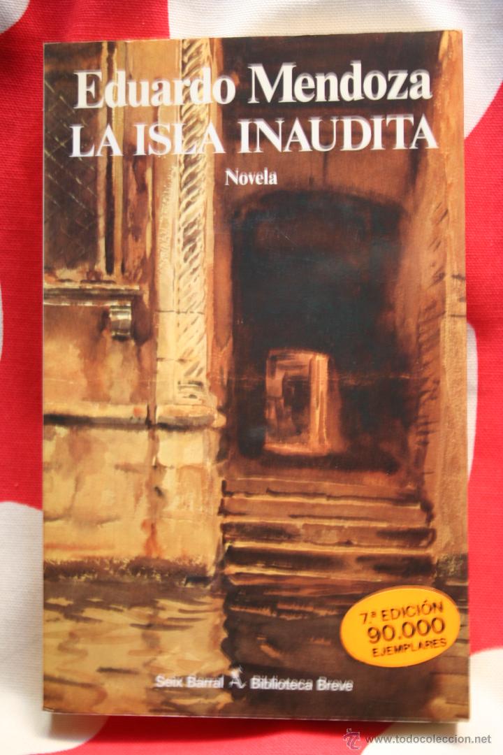 Libros: EDUARDO MENDOZA - LA ISLA INAUDITA - Foto 1