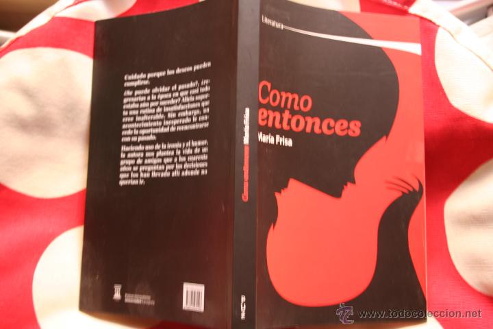 Libros: Como entonces, Mar&iacute;a Frisa - Foto 3