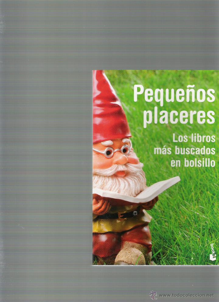 Libros: PEQUE&Ntilde;OS PLACERES - LOS LIBROS MAS BUSCADOS EN BOLSILLO - Foto 1
