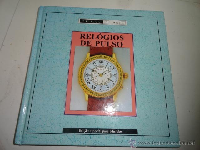 Libros: LIBRO RELOGIOS DE PULSO EN PORTUGUES (RELOJES DE PULSERA) - Foto 1