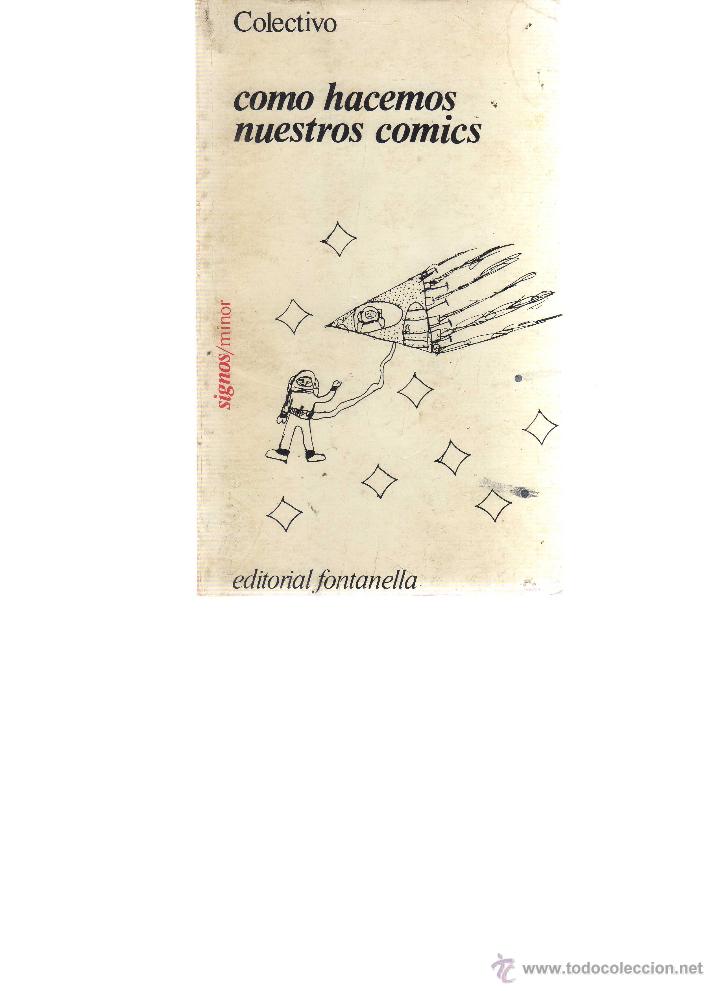 Libros: Como hacemos nuestros comics Ed. Fontanella - CJ16 - Foto 1