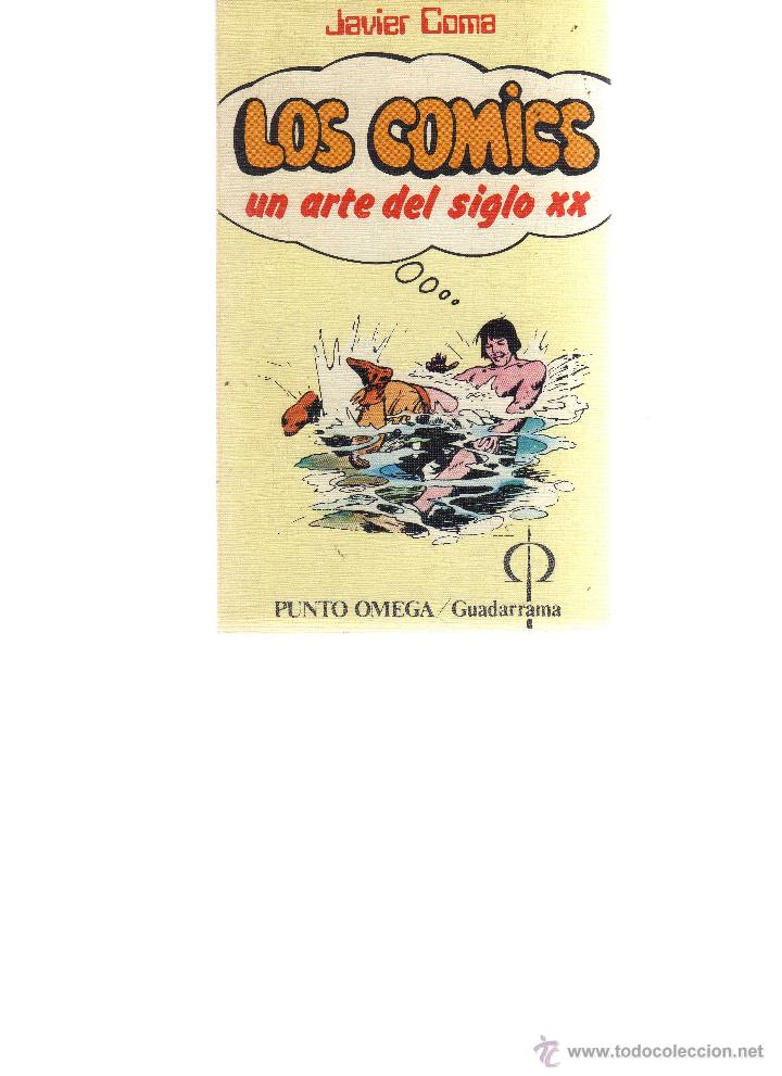 Libros: Los comics un arte del siglo XX, Javier Coma - CJ16 - Foto 1