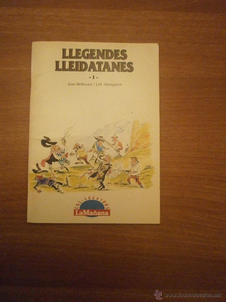 Libros: LIBRO LLEGENDES  LLEIDATANES  - 1 - COLECCIONS LA MA&Ntilde;ANA - Foto 1