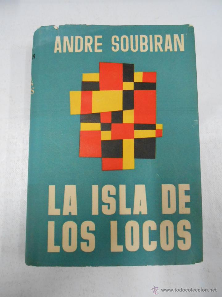 Libros: LA ISLA DE LOS LOCOS. Soubiran, Andre. TDK176 - - Foto 1