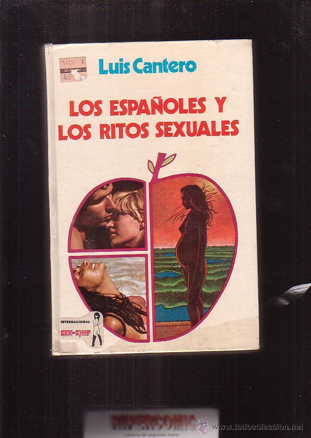Libros: LOS ESPA&Ntilde;OLES Y LOS RITOS SEXUALES / LUIS CANTERO - Foto 1