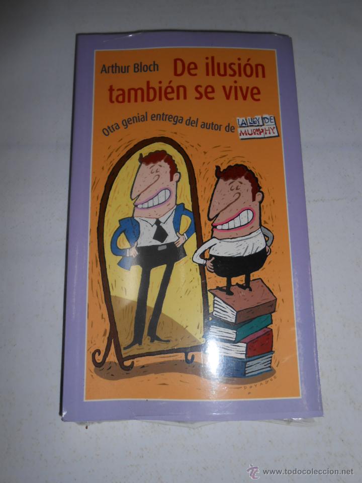Libros: DE ILUSION TAMBIEN SE VIVE. ARTHUR BLOCH. TDK60 - - Foto 1