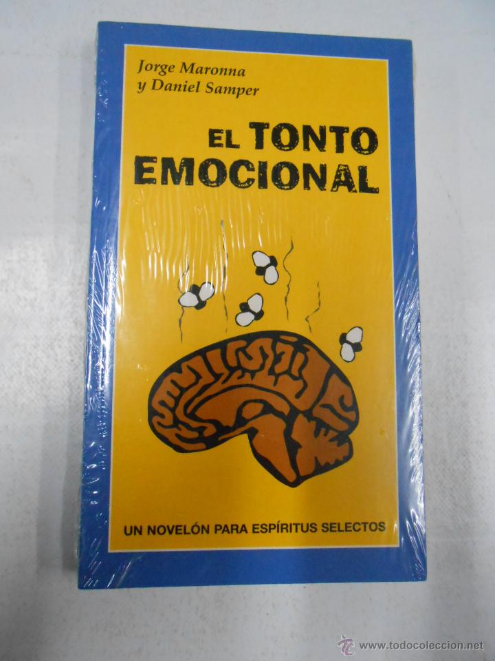 Libros: EL TONTO EMOCIONAL. JORGE MARONNA Y DANIEL SAMPER. TDK20 - - Foto 3