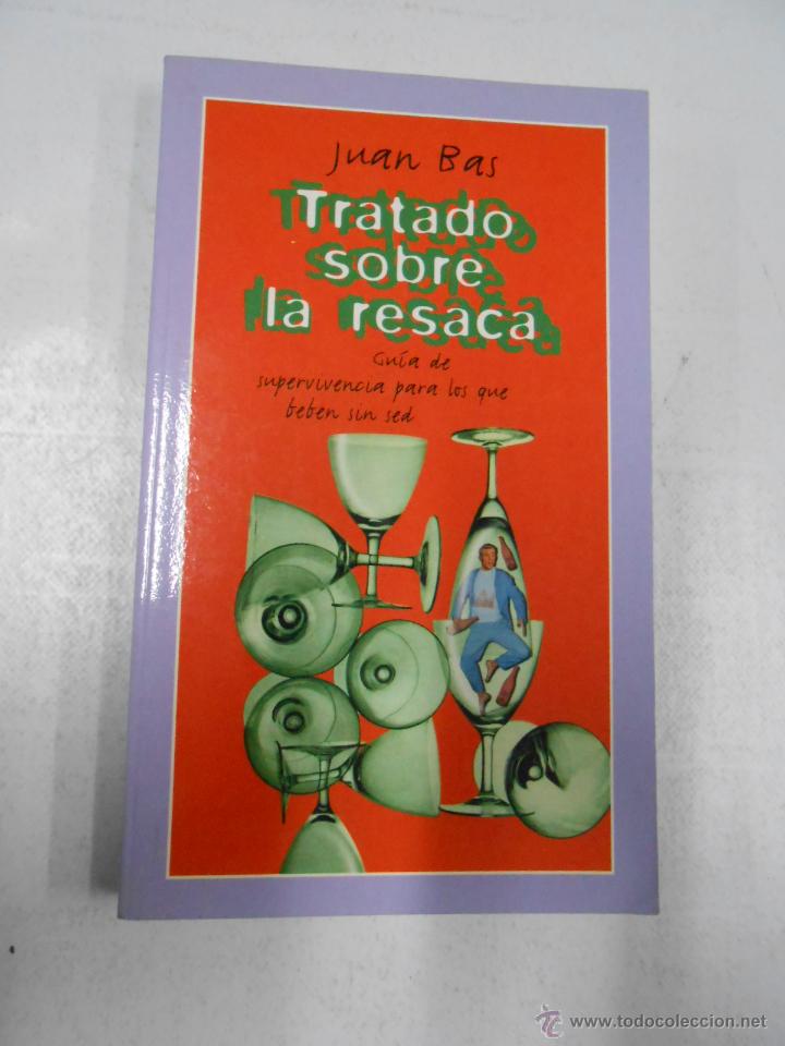 Libros: TRATADO SOBRE LA RESACA - BAS, JUAN. TDK60 - - Foto 1