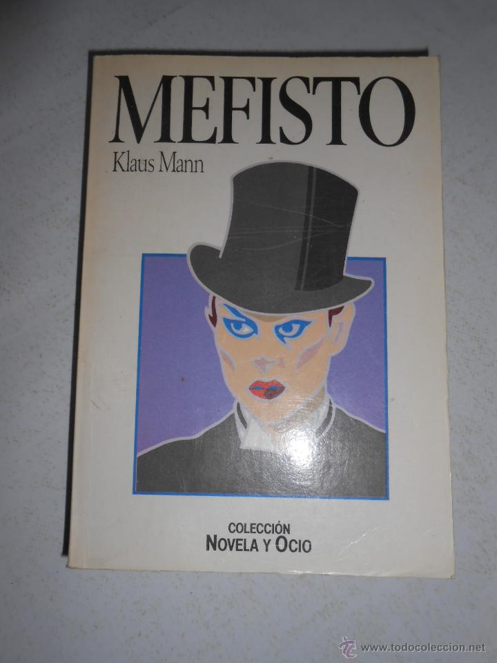Libros: MAFISTO. KLAUS MANN. TDK9 - - Foto 1