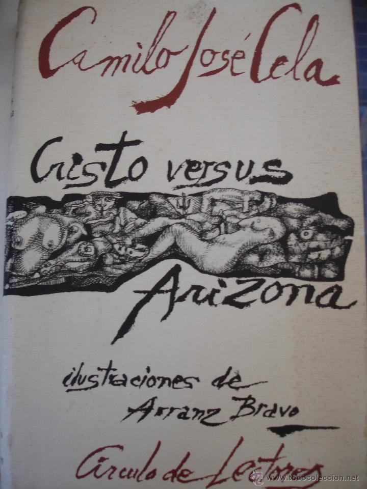 Libros: CRISTO VERSUS ARIZONA. (CELA, CAMILO JOS&Eacute;.) - Foto 2