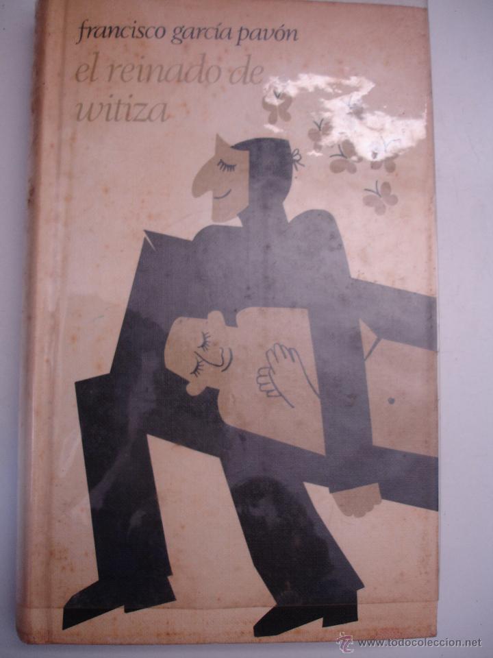 Libros: EL REINADO DE WITIZA - FRANCISCO GARC&Iacute;A PAV&Oacute;N - Foto 2