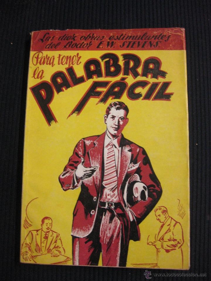 Libros: PARA TENER LA PALABRA FACIL.E.W. STEVENS. ED. SINTES 1958. - Foto 1