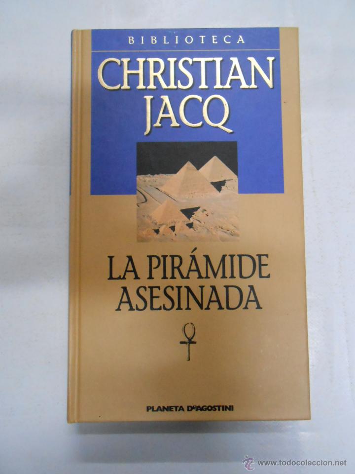 Libros: LA PIRAMIDE ASESINADA. CHRISTIAN JACQ. TDK177 - - Foto 1