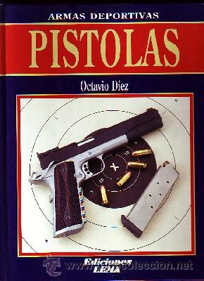 Libros: PISTOLAS. COLECCI&Oacute;N ARMAS DEPORTIVAS AR-047 - Foto 1