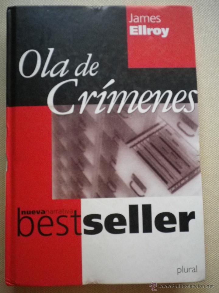 Libros: LIBRO OLA DE  CRIMENES POR JAMES ELLROY - Foto 1