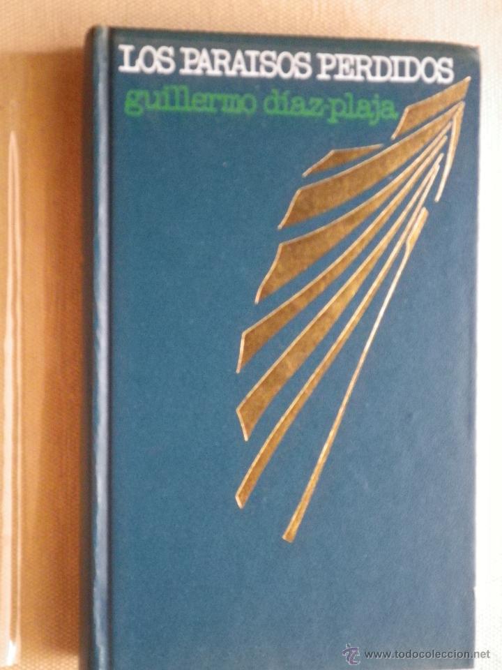 Libros: LIBRO LOS PARA&Iacute;SOS PERDIDOS POR GUILLERMO DIAZ-PLAJA - Foto 1