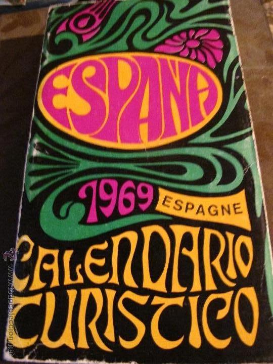 Libros: ESPA&Ntilde;A 1969 CALENDARIO TURISTICO. ESPAGNE, EN FRANC&Eacute;S - Foto 1