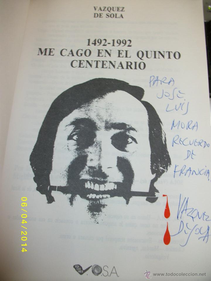 Libros: ME CAGO EN EL QUINTO CENTENARIO - Foto 2