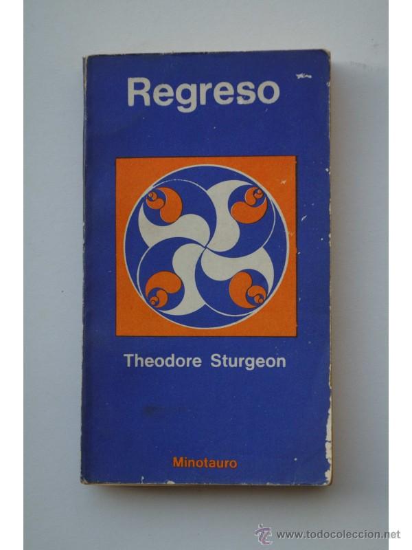 Libros: Regreso - STURGEON, Theodore - Foto 1